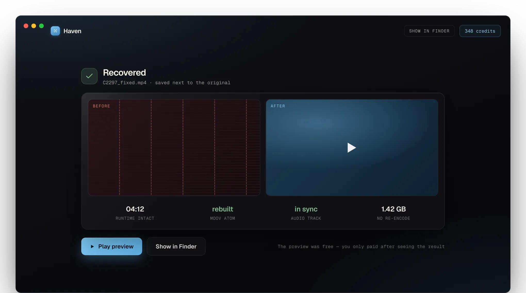 Haven app: recovered file with a before/after comparison and healthy metrics.